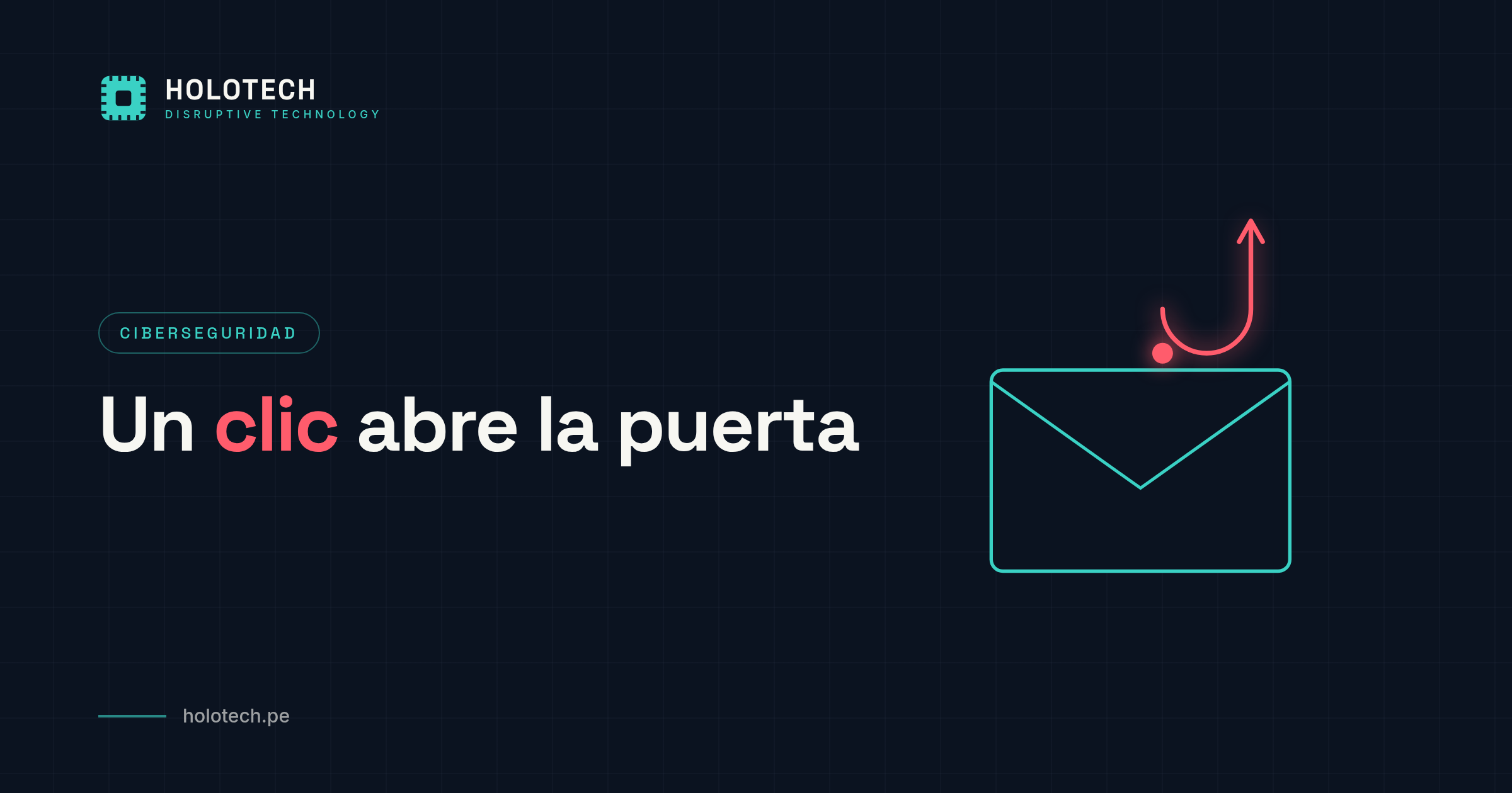Phishing en Perú: por qué un solo clic de tu equipo puede costarte la operación